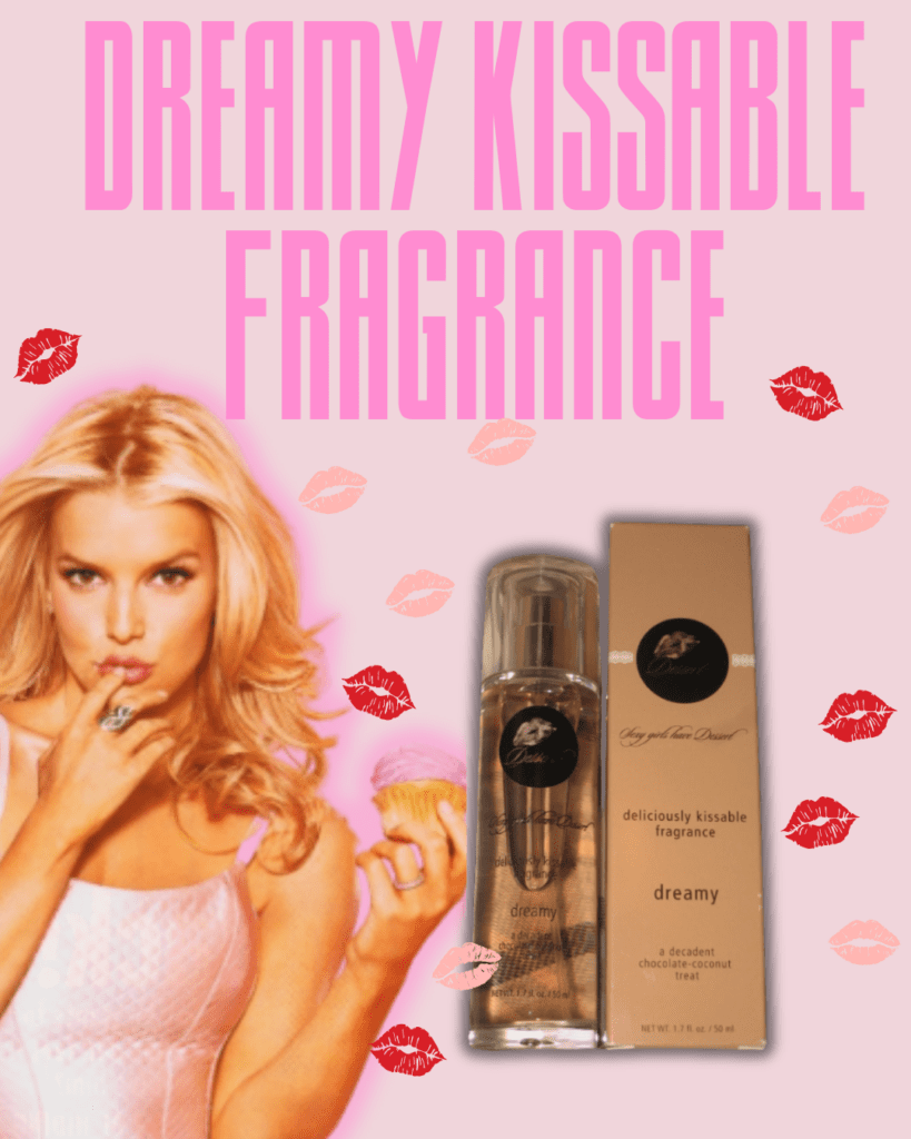 Jessica Simpson posing playfully against a pink background with colorful lipstick kiss marks. She's wearing a silk pink tank top, holding a cupcake with pink frosting, and pretending to taste it with her finger. Next to her is a light brown perfume bottle with soft golden tones and its matching box from her Dessert Beauty line. The fragrance is called "Dreamy" described as a deliciously kissable scent. The words "Dreamy Kissable Fragrance" appears at the top of the image.